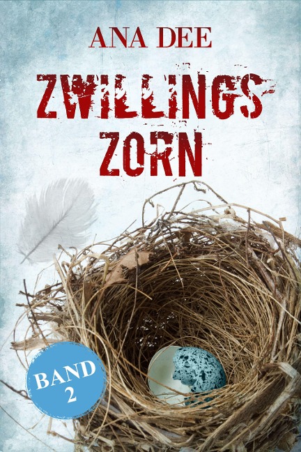 Zwillingszorn - Ana Dee