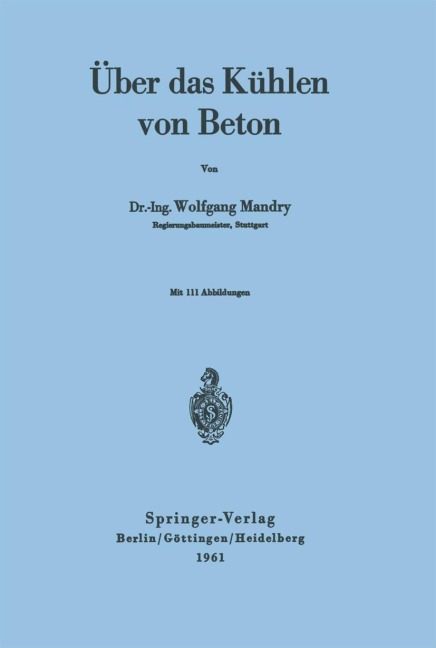 Über das Kühlen von Beton - W. Mandry