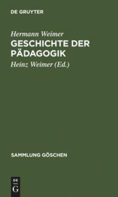 Geschichte der Pädagogik - Hermann Weimer