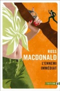Cover-Bild zum Titel 'L'Ennemi immédiat' von 'Ross Macdonald'