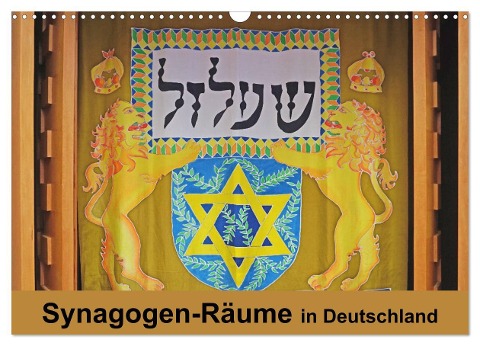 Synagogen-Räume in Deutschland (Wandkalender 2025 DIN A3 quer), CALVENDO Monatskalender - Hans-Georg Vorndran
