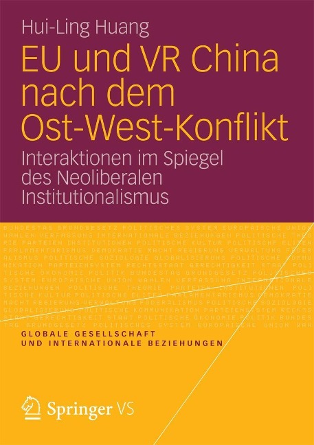 EU und VR China nach dem Ost-West-Konflikt - Hui-Ling Huang