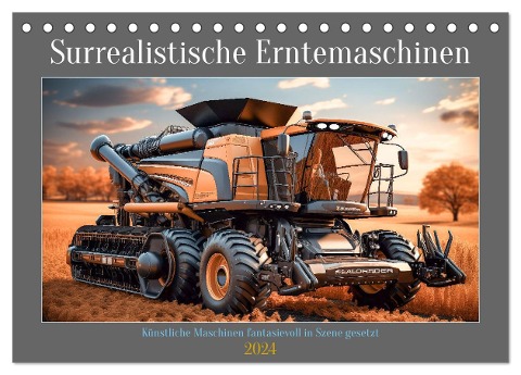 Surrealistische Erntemaschinen (Tischkalender 2024 DIN A5 quer), CALVENDO Monatskalender - Steffen Gierok-Latniak