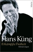 Erkämpfte Freiheit - Hans Küng