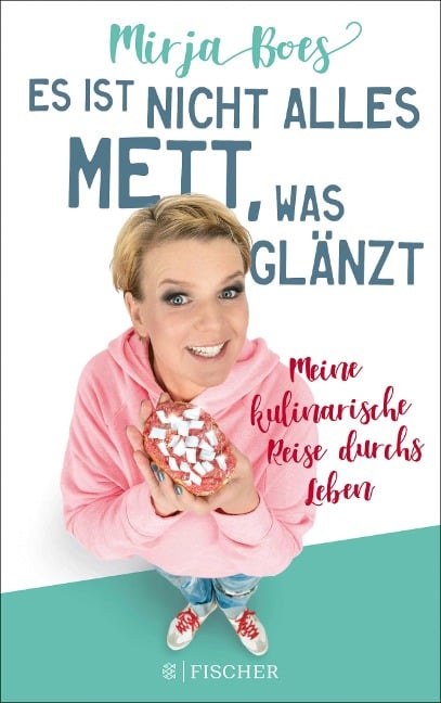 Es ist nicht alles Mett, was glänzt - Mirja Boes