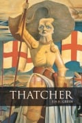 Cover-Bild zum Titel 'Thatcher' von 'E. H. H. Green, Ewen Green'