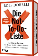 Cover-Bild zum Titel 'Die Not-To-Do-Liste - 52 Impulskarten, mit denen Sie die größten Lebensfehler erkennen und vermeiden' von 'Rolf Dobelli'