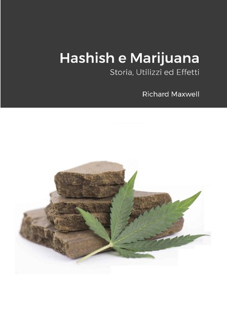 Hashish e Marijuana - Richard Maxwell