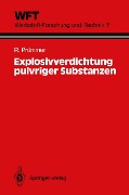 Cover-Bild zum Titel 'Explosivverdichtung pulvriger Substanzen' von 'Rolf Prümmer'
