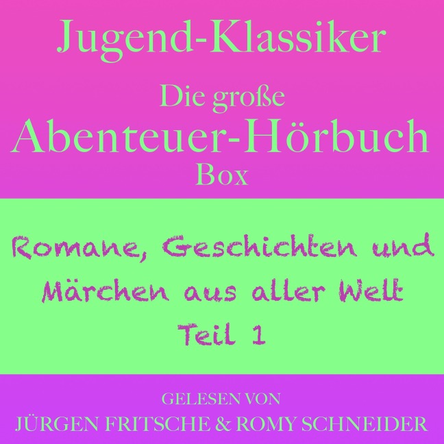 Jugend-Klassiker: Die große Abenteuer-Hörbuch-Box - Gottfried August Bürger, Ludwig Tieck, Robert Louis Stevenson, Oscar Wilde, Sergej Prokofjew
