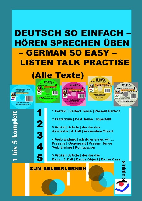 Deutsch So Einfach - Hören Sprechen Üben - German So Easy - Listen Talk Practise (Alle Texte) - Klaus Jans
