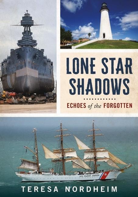 Lone Star Shadows - Teresa Nordheim