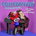 Cover-Bild zum Titel 'Malte & Mezzo-An Bord Mit Schumann' von 'Malte Malte & Mezzo/Arkona'