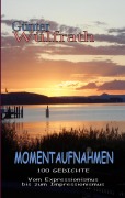 Cover-Bild zum Titel 'Momentaufnahmen' von 'Günter Wülfrath'
