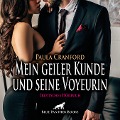 Cover-Bild zum Titel 'Mein geiler Kunde und seine Voyeurin / Erotik Audio Story / Erotisches Hörbuch' von 'Paula Cranford'