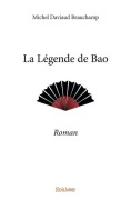 Cover-Bild zum Titel 'La Légende de Bao' von 'Michel Daviaud Beauchamp'