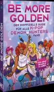 Cover-Bild zum Titel 'Be more Golden' von 'Jenna Guillaume'