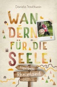 Cover-Bild zum Titel 'Rheinland. Pilgerwege. Wandern für die Seele' von 'Daniela Trauthwein'