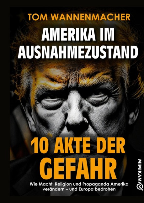 Amerika im Ausnahmezustand - Tom Wannenmacher