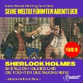 Cover-Bild zum Titel 'Sherlock Holmes und die Tochter des Wucherers (Seine weltberühmten Abenteuer, Folge 10)' von 'Arthur Conan Doyle, Edward Graham'