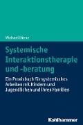 Cover-Bild zum Titel 'Systemische Interaktionstherapie und -beratung' von 'Michael Biene'