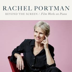 Beyond the Screen - Film Works on Piano - Rachel Portman