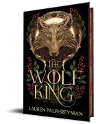 Cover-Bild zum Titel 'The Wolf King (Deluxe Edition)' von 'Lauren Palphreyman'