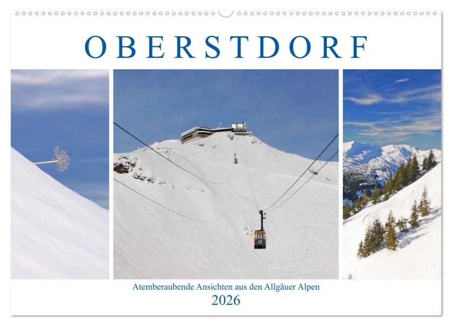 Oberstdorf. Atemberaubende Ansichten aus den Allgäuer Alpen (Wandkalender 2026 DIN A2 quer), CALVENDO Monatskalender - Lucy M. Laube