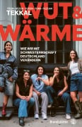 Cover-Bild zum Titel 'Wut und Wärme' von 'Düzen Tekkal, Tuna Tekkal, Tezcan Tekkal, Tülin Tekkal, Tugba Tekkal'