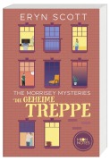 Cover-Bild zum Titel 'The Morrisey Mysteries 2. Die geheime Treppe' von 'Eryn Scott'