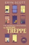 Cover-Bild zum Titel 'The Morrisey Mysteries 2. Die geheime Treppe' von 'Eryn Scott'