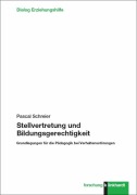Cover-Bild zum Titel 'Stellvertretung und Bildungsgerechtigkeit' von 'Pascal Schreier'