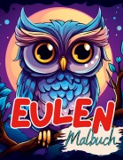 Cover-Bild zum Titel 'Malbuch Eule' von 'Lucy¿s Tier Malbücher'