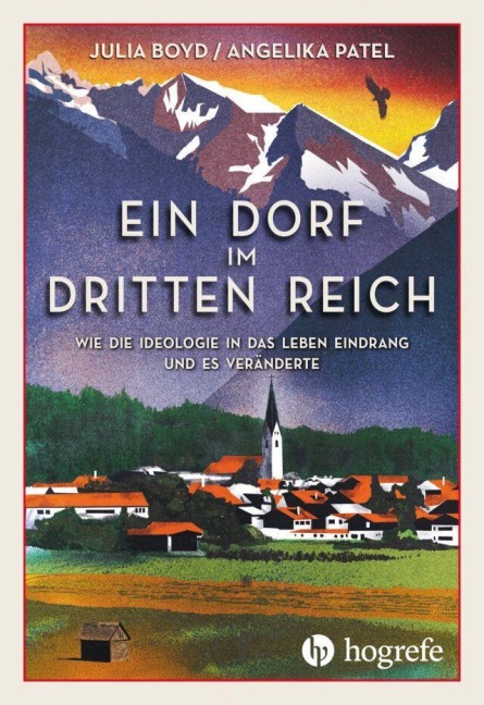Ein Dorf im Dritten Reich - Julia Boyd, Angelika Patel