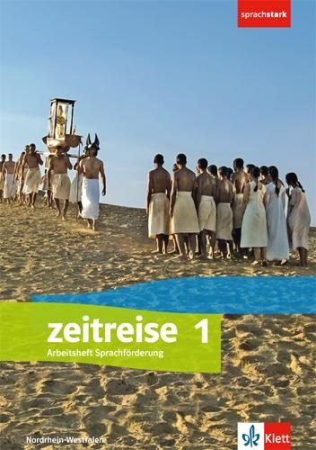 Zeitreise 5/6. Arbeitsheft Sprachförderung. Ausgabe Nordrhein-Westfalen ab 2017 - 