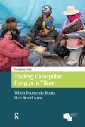 Cover-Bild zum Titel 'Trading Caterpillar Fungus in Tibet' von 'Emilia Roza Sulek'