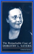 Cover-Bild zum Titel 'Remarkable Case of Dorothy L. Sayers' von 'Catherine Kenney'