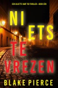 Cover-Bild zum Titel 'Niets te Vrezen (Een Juliette Hart FBI Thriller-Boek Eén)' von 'Blake Pierce'