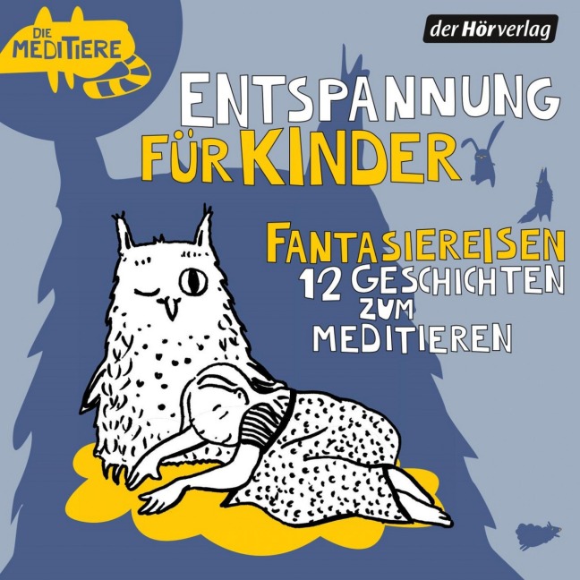 Die Meditiere: Fantasiereisen (12 Geschichten zum Meditieren) - Jürgen Fritsche, Jürgen Fritsche