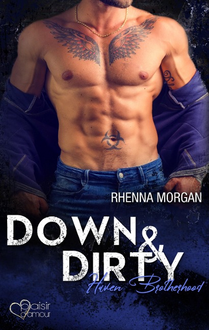 Haven Brotherhood: Down & Dirty - Rhenna Morgan