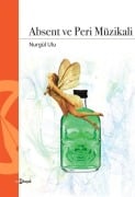 Cover-Bild zum Titel 'Absent ve Peri Müzikali' von 'Nurgül Ulu'