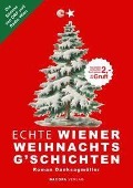 Echte Wiener Weihnachtsg`schichten - Roman Danksagmüller