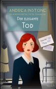 Cover-Bild zum Titel 'Der elegante Tod' von 'Andrea Instone'