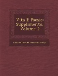 Vita E Poesie: Supplimento, Volume 2 - Cinus (De Pistorio), Sebastiano Ciampi