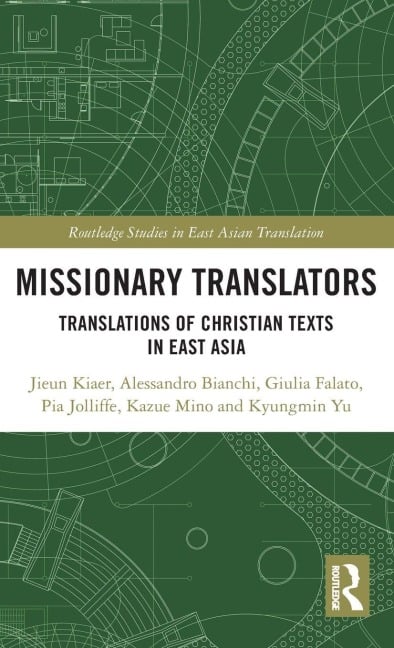 Missionary Translators - Jieun Kiaer, Giulia Falato, Alessandro Bianchi