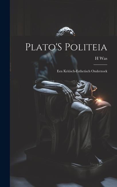 Plato'S Politeia - H. Was