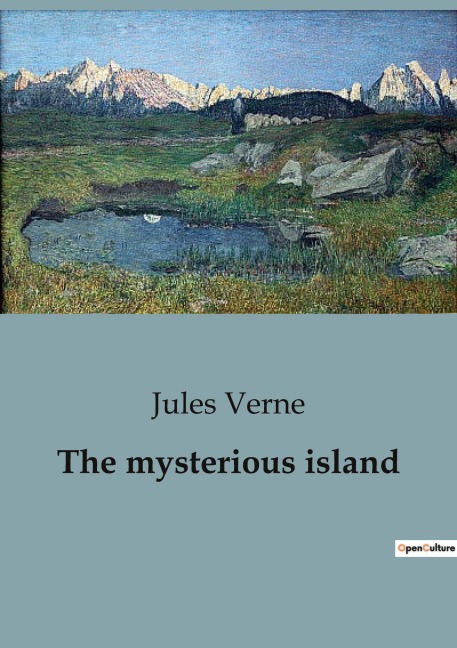 The mysterious island - Jules Verne