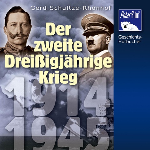 Der Zweite Dreißigjährige Krieg - Gerd Schulze-Rohndorf