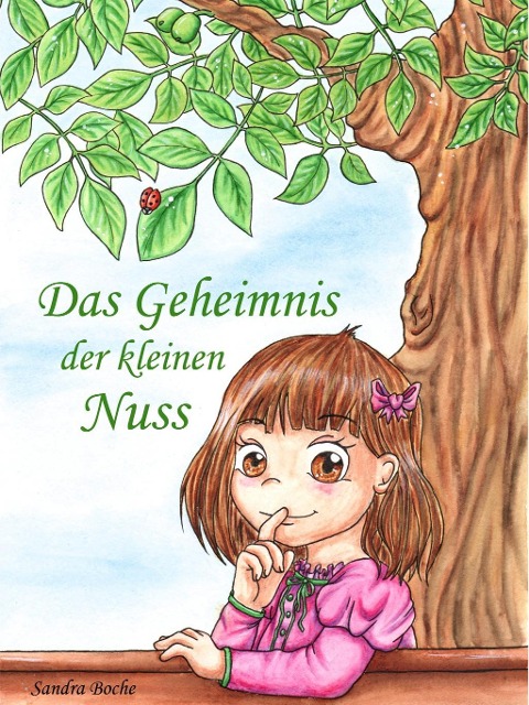 Das Geheimnis der kleinen Nuss - Sandra Boche