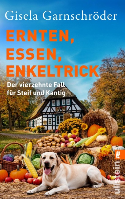 Ernten, Essen, Enkeltrick - Gisela Garnschröder